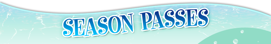 Season Passes