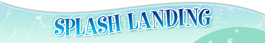 Splash Landing
